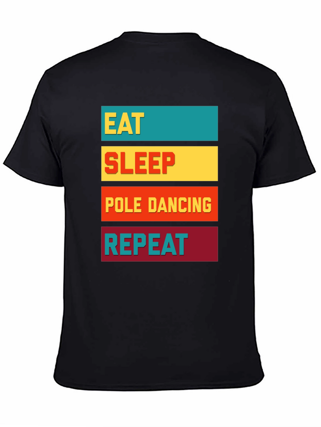 Eat Sleep Pole Dancing Repeat Graphic Tee