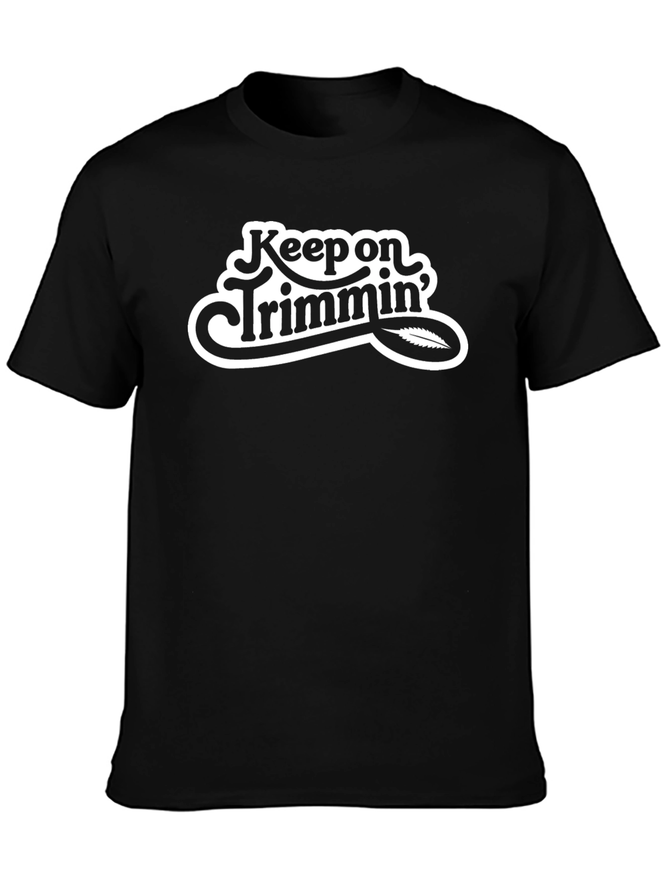 Keep On Trimmin Black T-Shirt