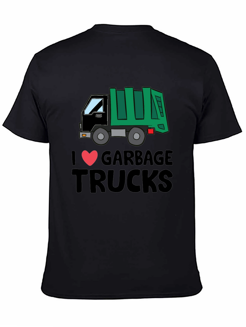I Love Garbage Trucks T-Shirt - Fun Graphic Tee