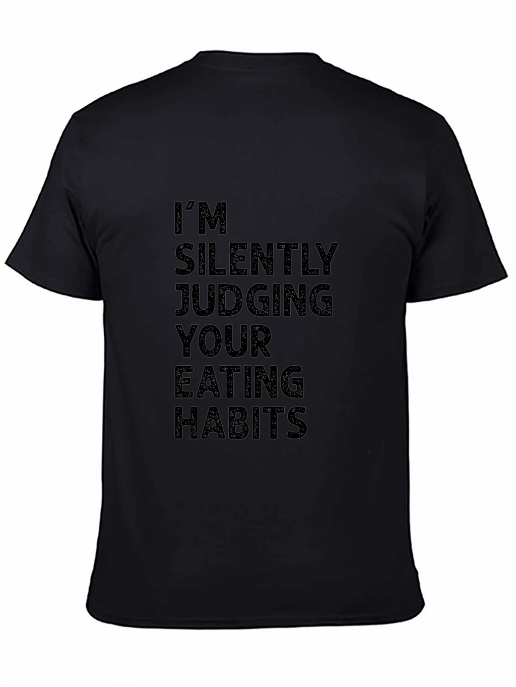 Im Silently Judging Eating Habits Black Graphic Tee