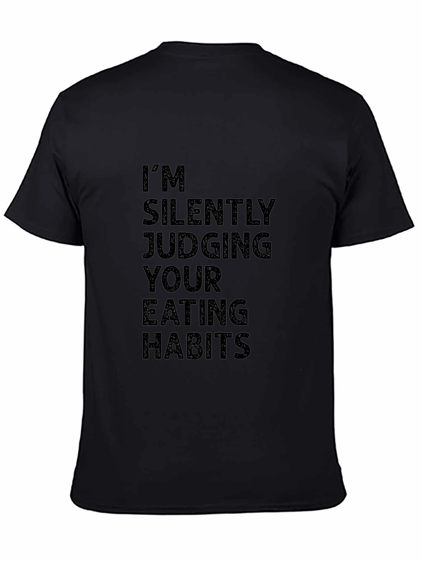 Im Silently Judging Eating Habits Black Graphic Tee