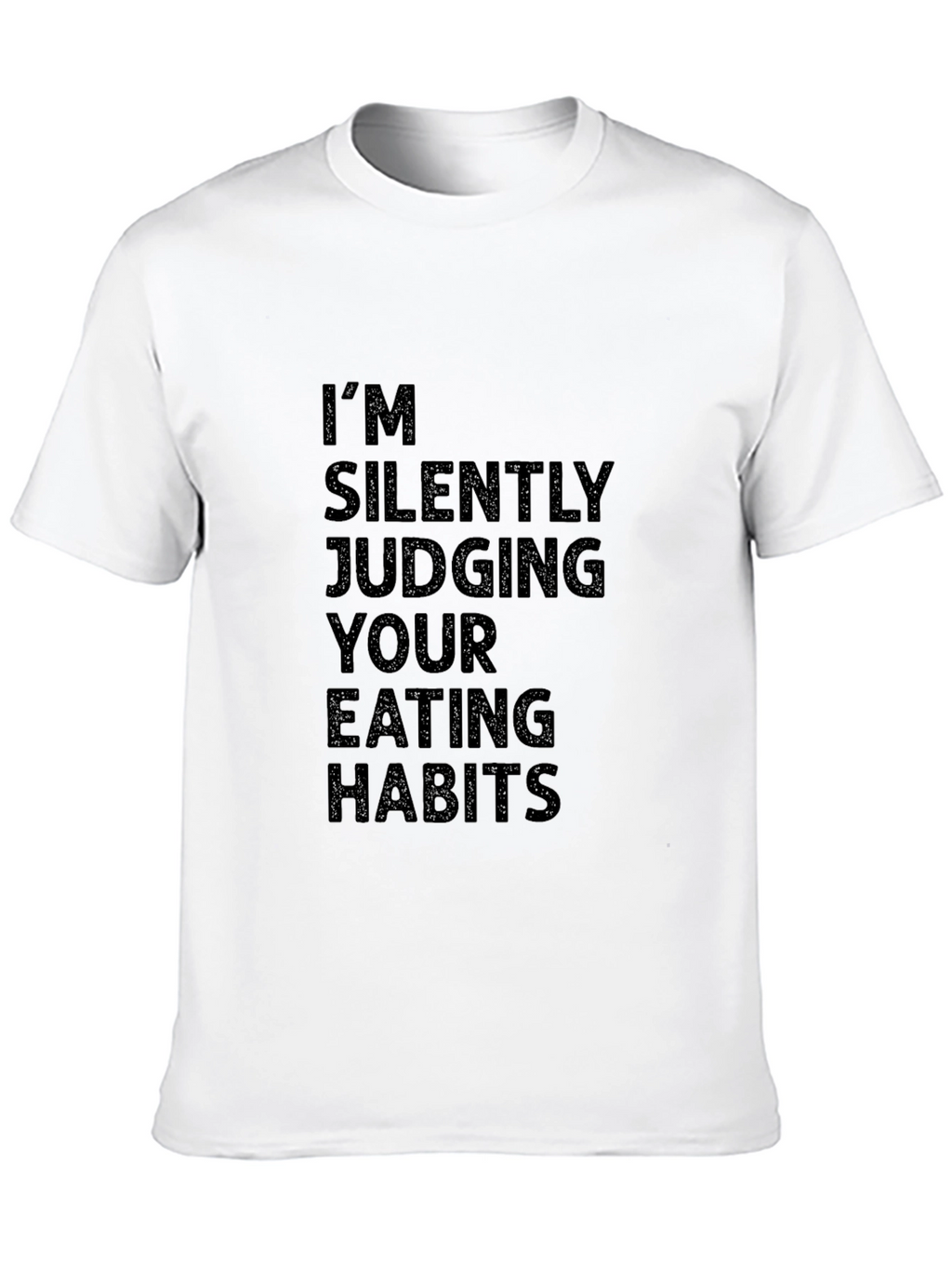 Im Silently Judging Eating Habits Black Graphic Tee