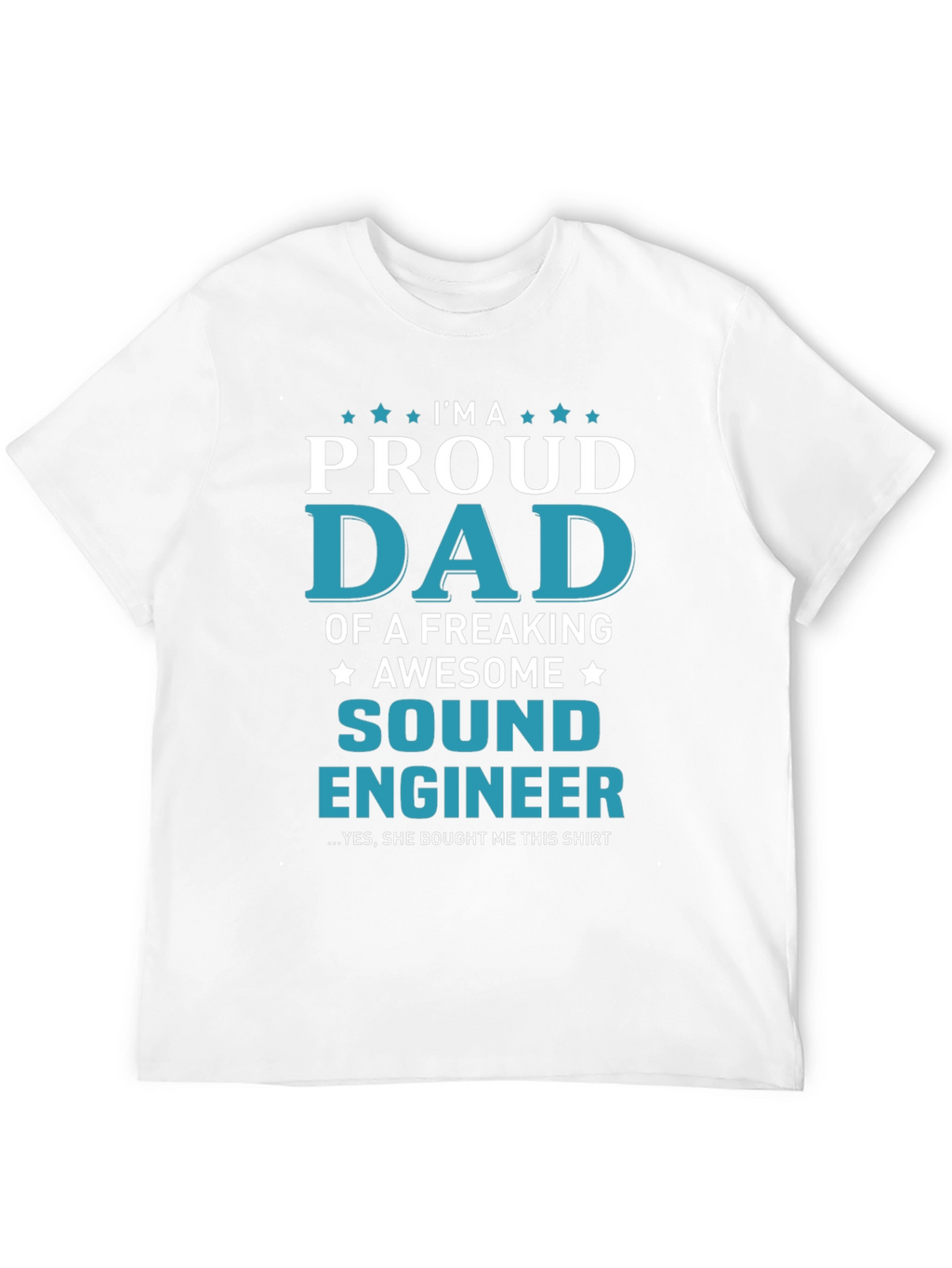 Proud Dad Sound Engineer Graphic Tee