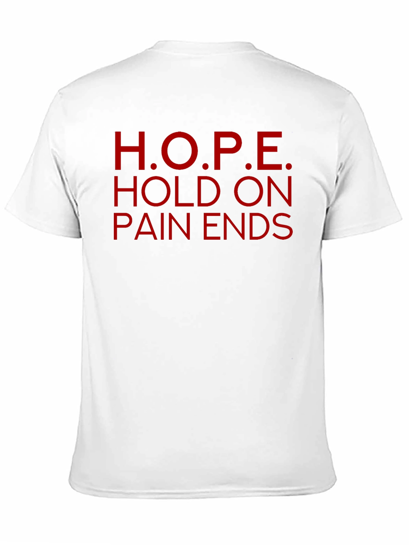 H.O.P.E. Graphic Tee - Hold On Pain Ends