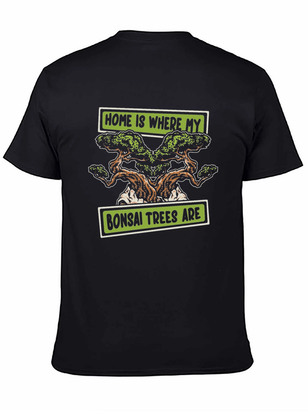 Bonsai Trees Graphic Tee - Where My Home Is!