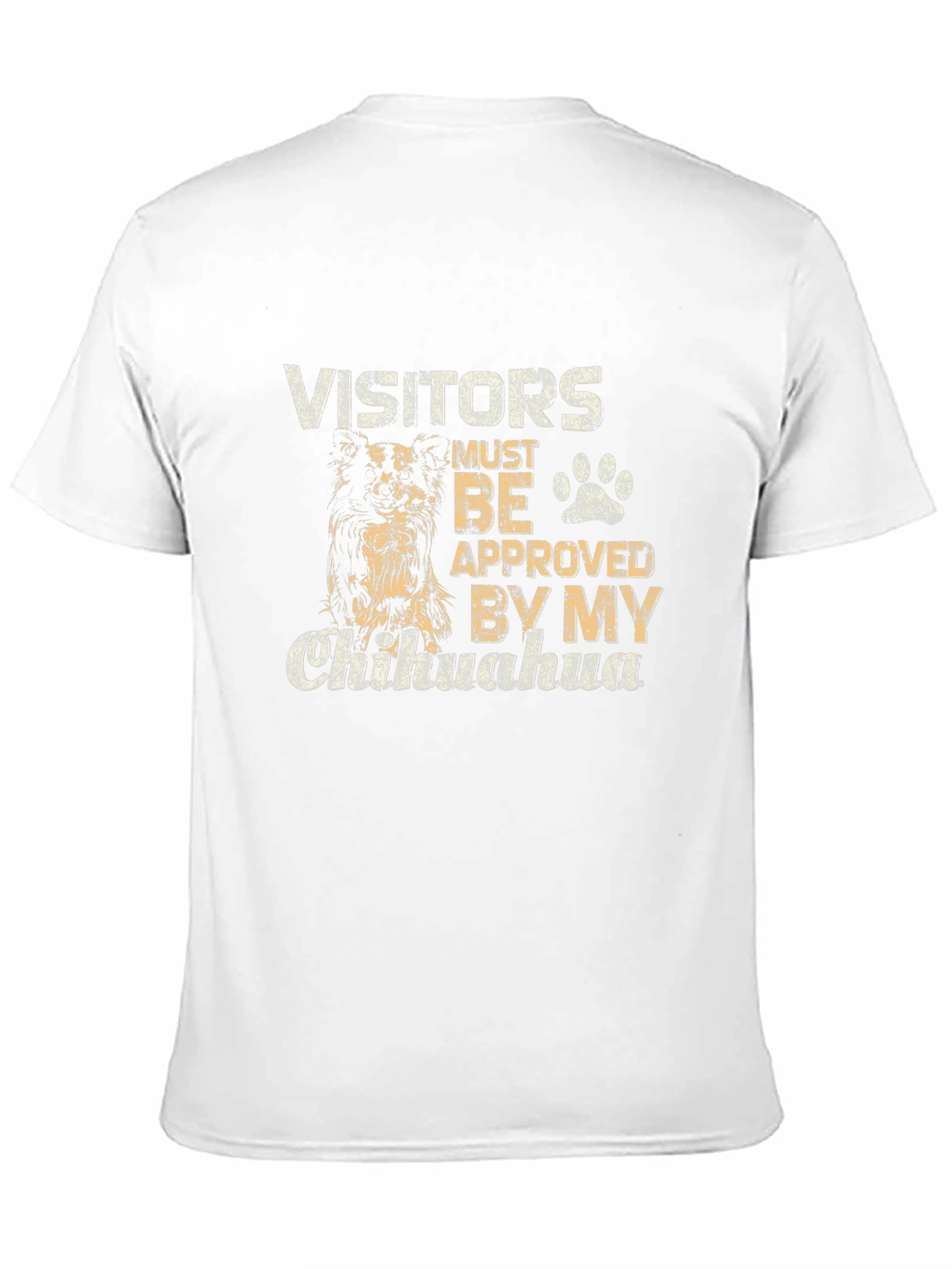 Visitors Approved by Chihuahua T-Shirt