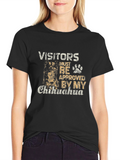 Visitors Approved by Chihuahua T-Shirt