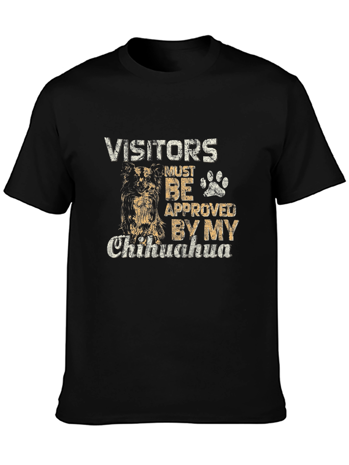 Visitors Approved by Chihuahua T-Shirt