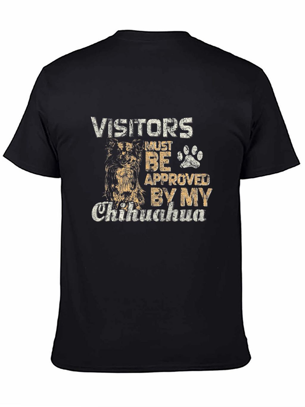 Visitors Approved by Chihuahua T-Shirt