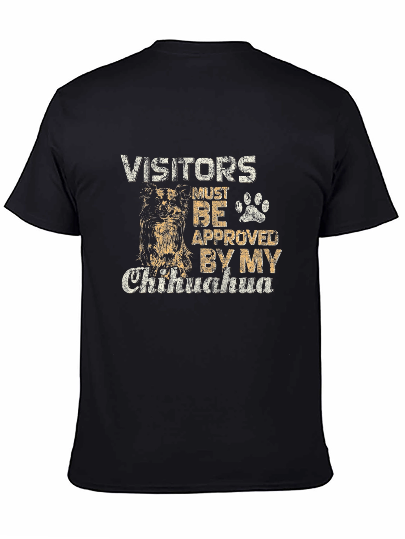 Visitors Approved by Chihuahua T-Shirt