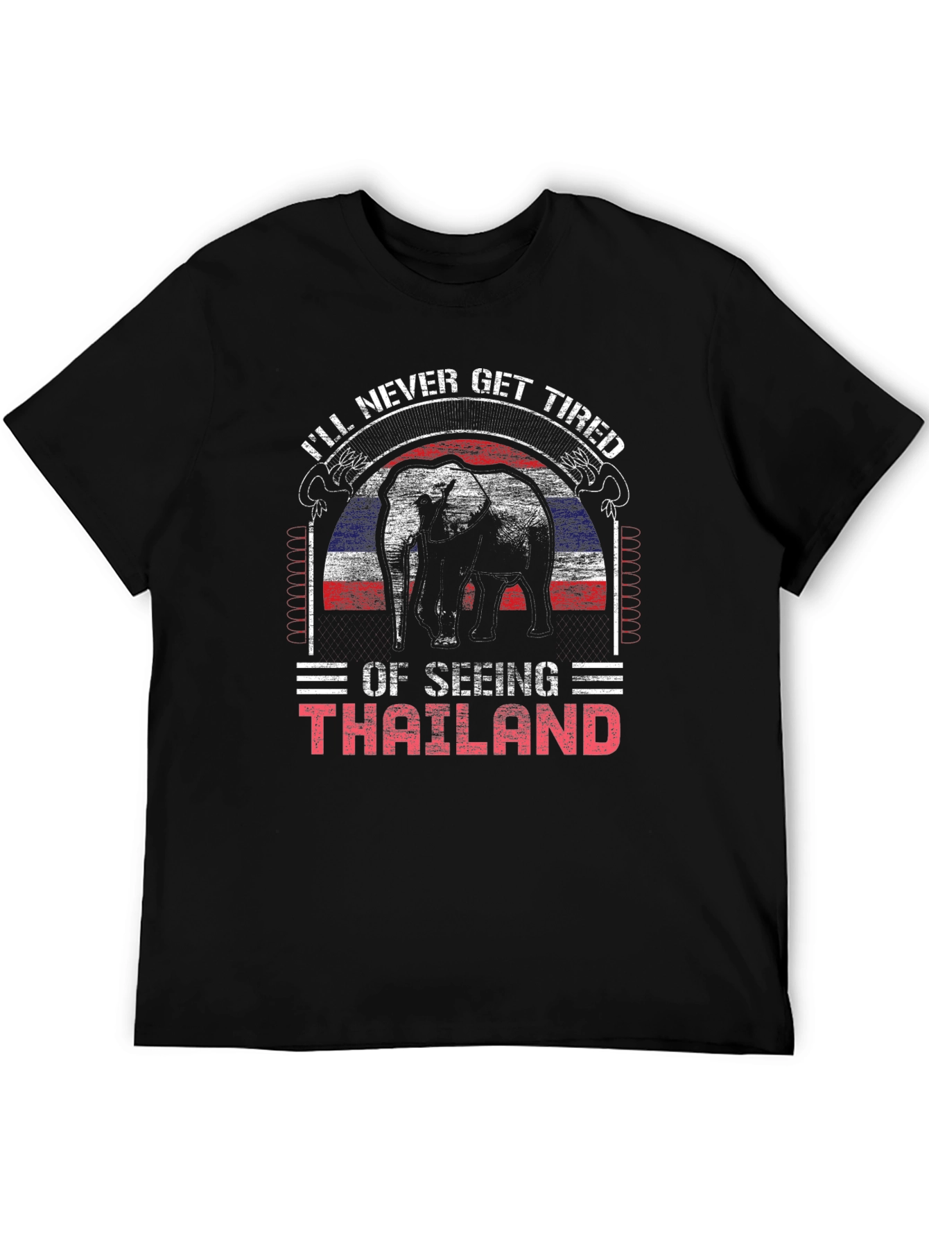 Thailand Elephant T-Shirt - Never Get Tired