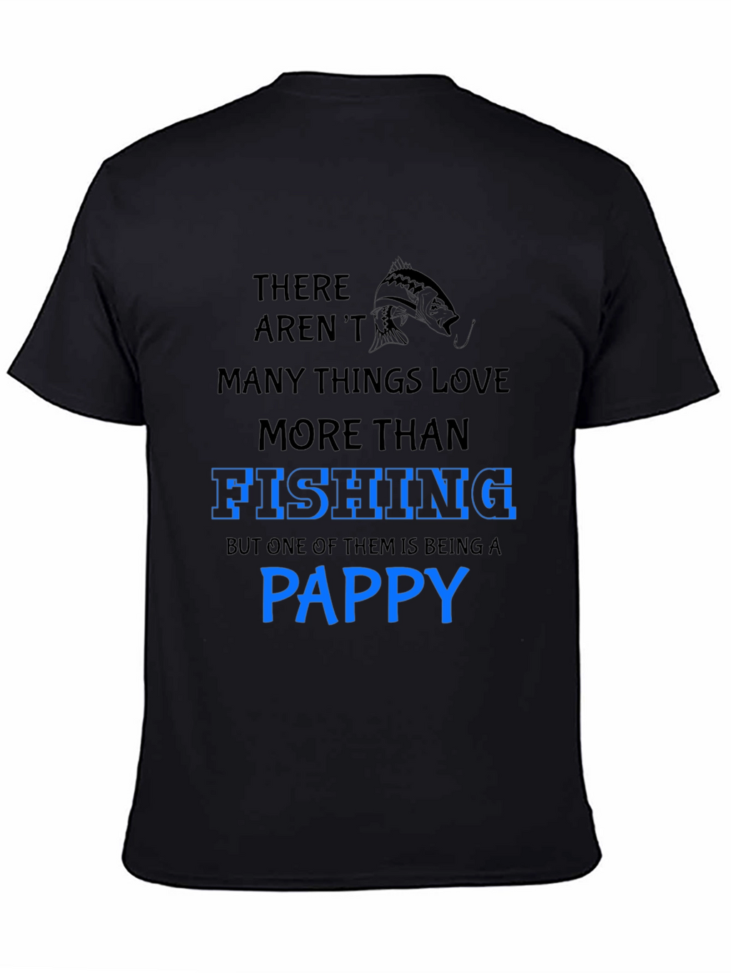Fishing Pappy T-Shirt - Gift for Fishermen Grandpas