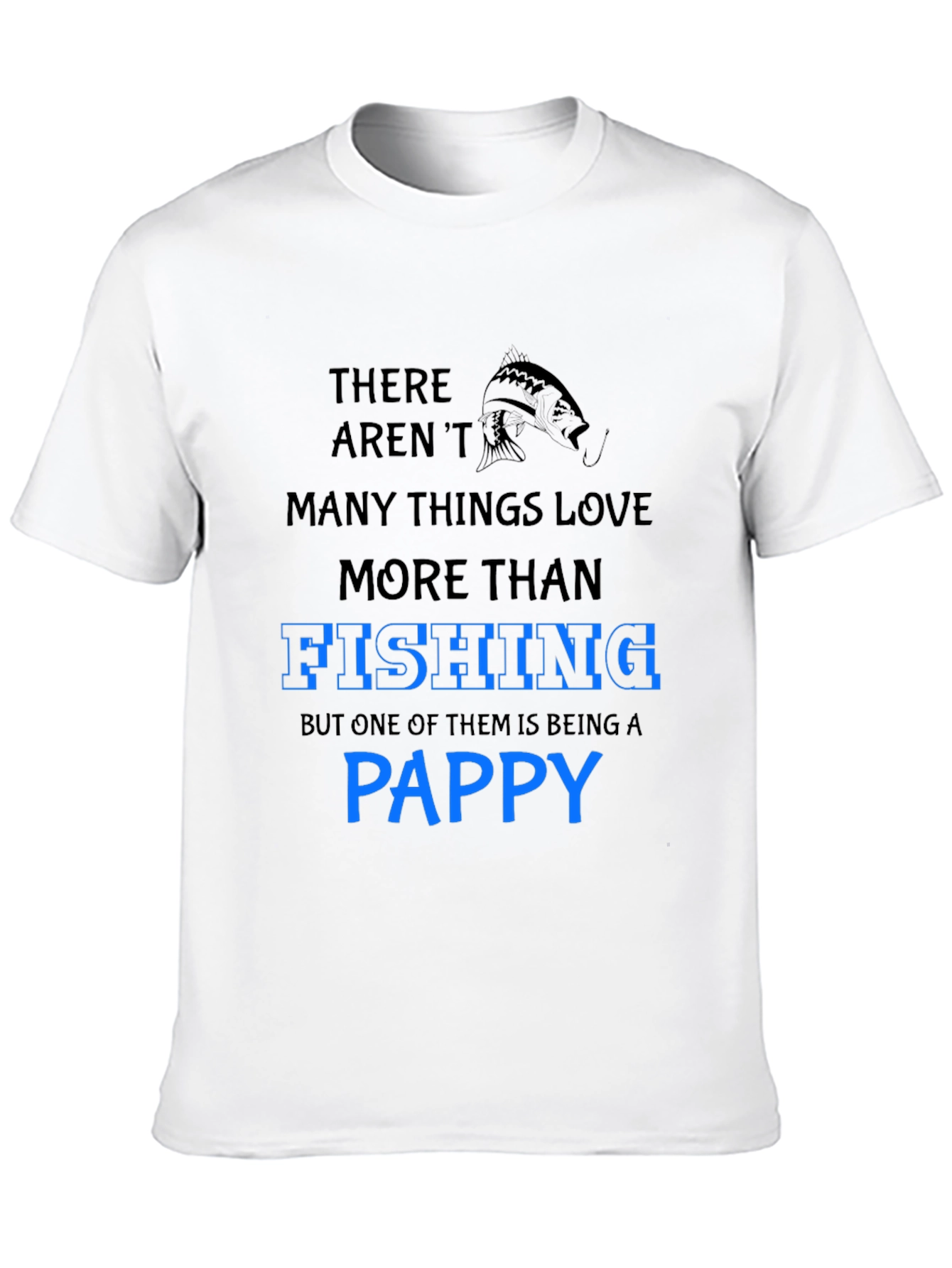 Fishing Pappy T-Shirt - Gift for Fishermen Grandpas