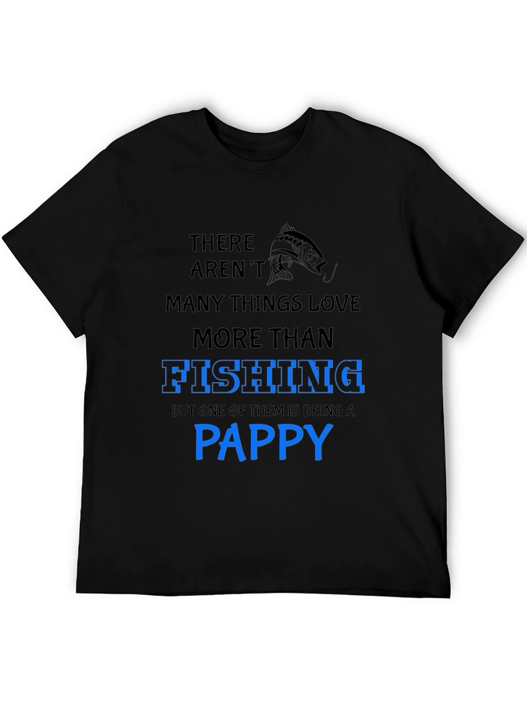 Fishing Pappy T-Shirt - Gift for Fishermen Grandpas