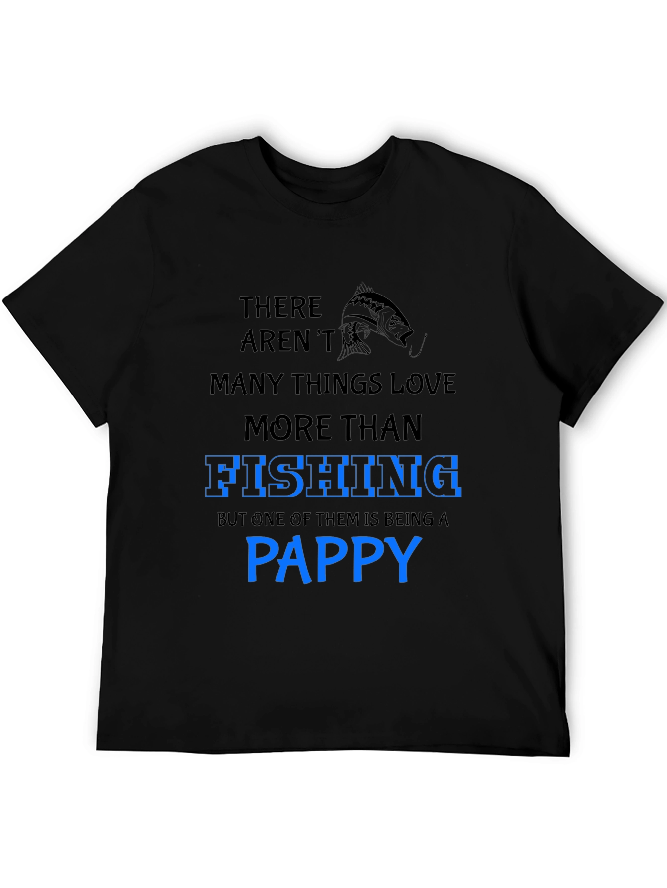Fishing Pappy T-Shirt - Gift for Fishermen Grandpas