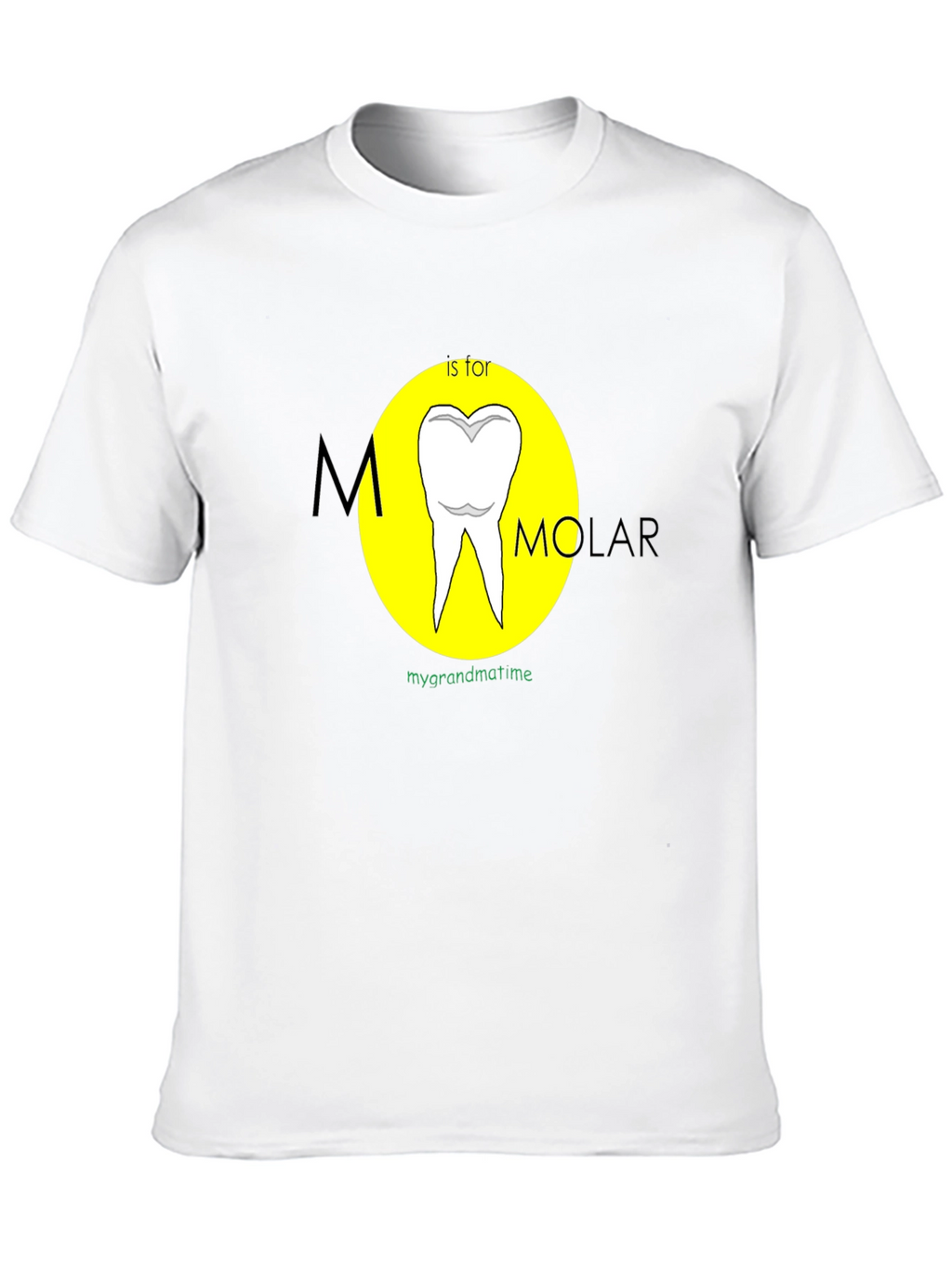 M is for Molar Funny Dental T-Shirt