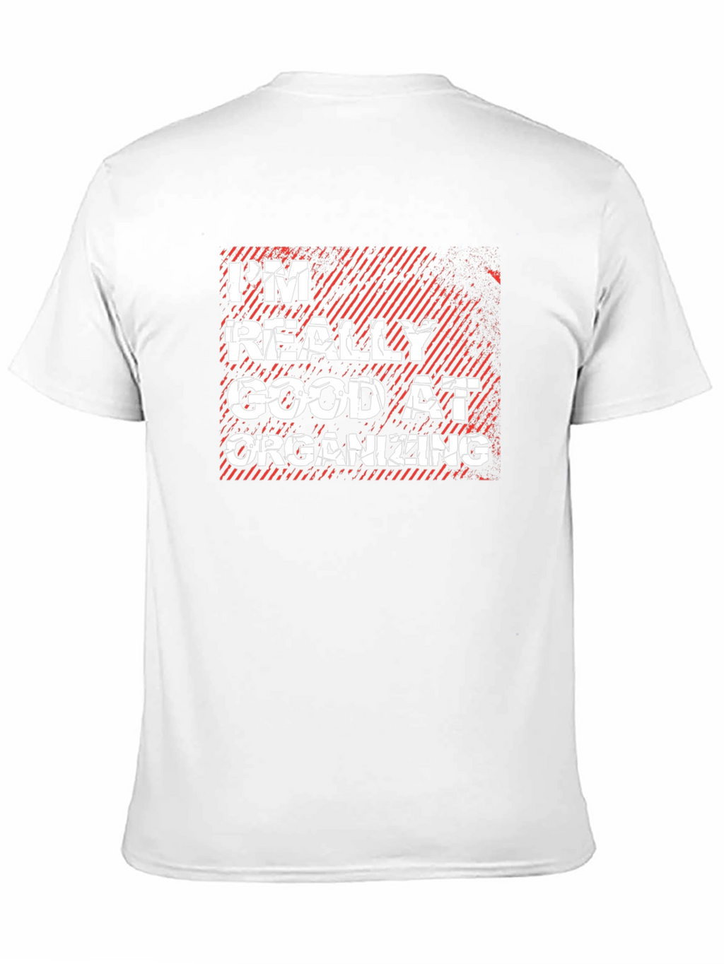 Im Really Good At Organizing T-Shirt