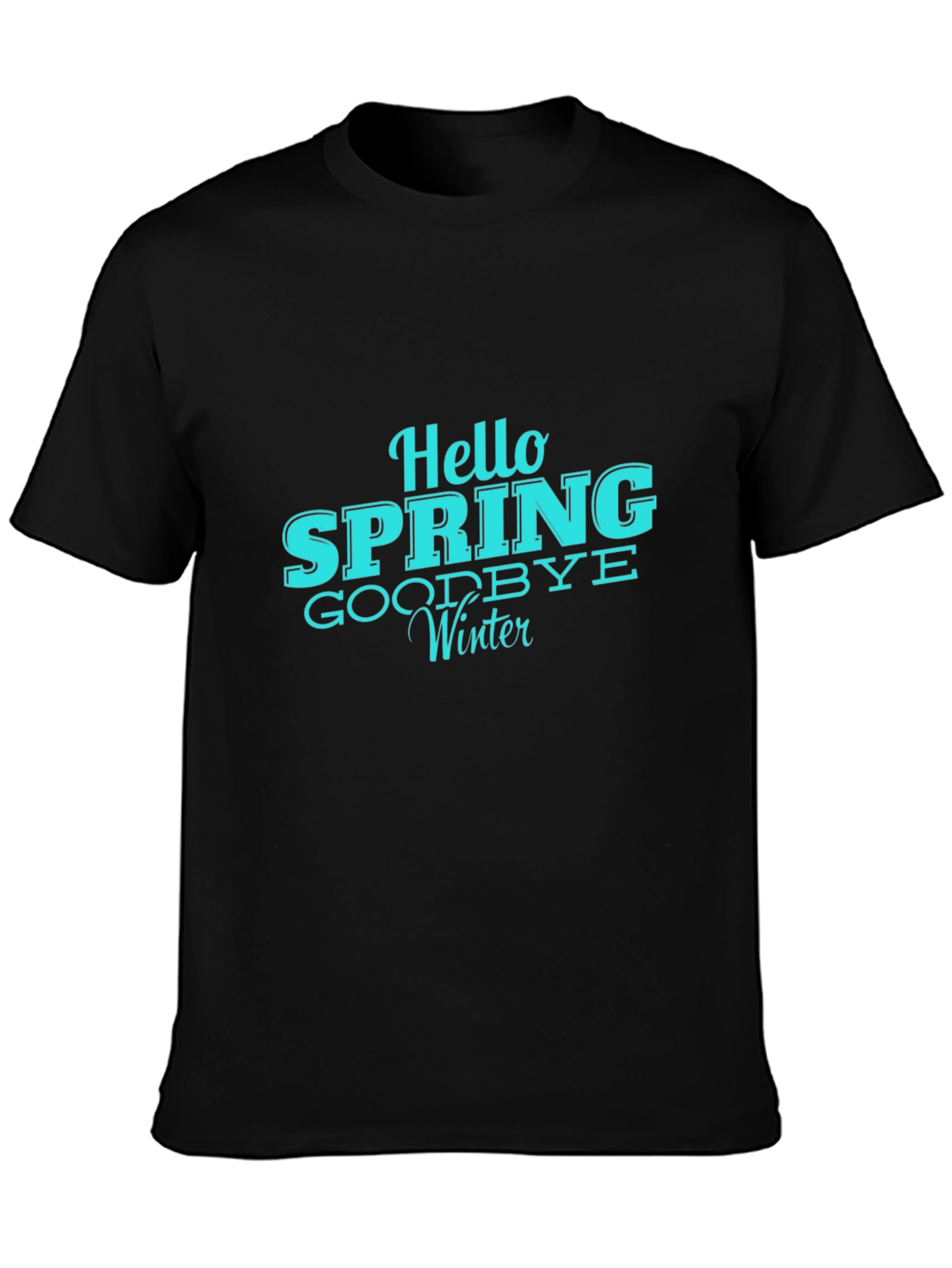 Hello Spring T-Shirt - Goodbye Winter Tee