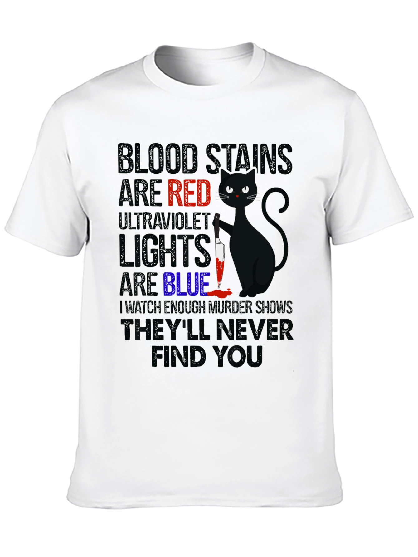 Blood Stains Are Red Black Cat T-Shirt
