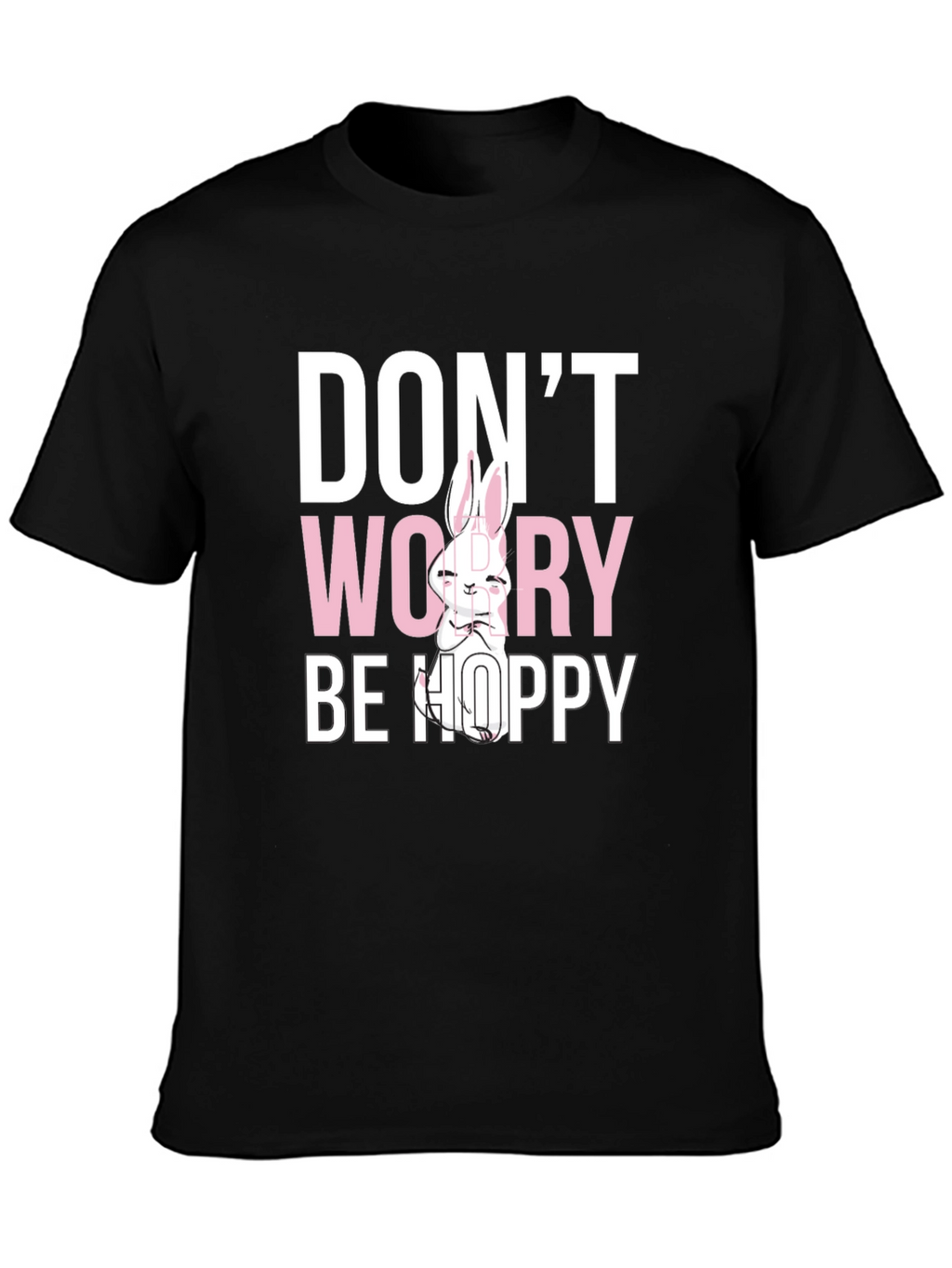 Dont Worry Be Hoppy Easter T-Shirt