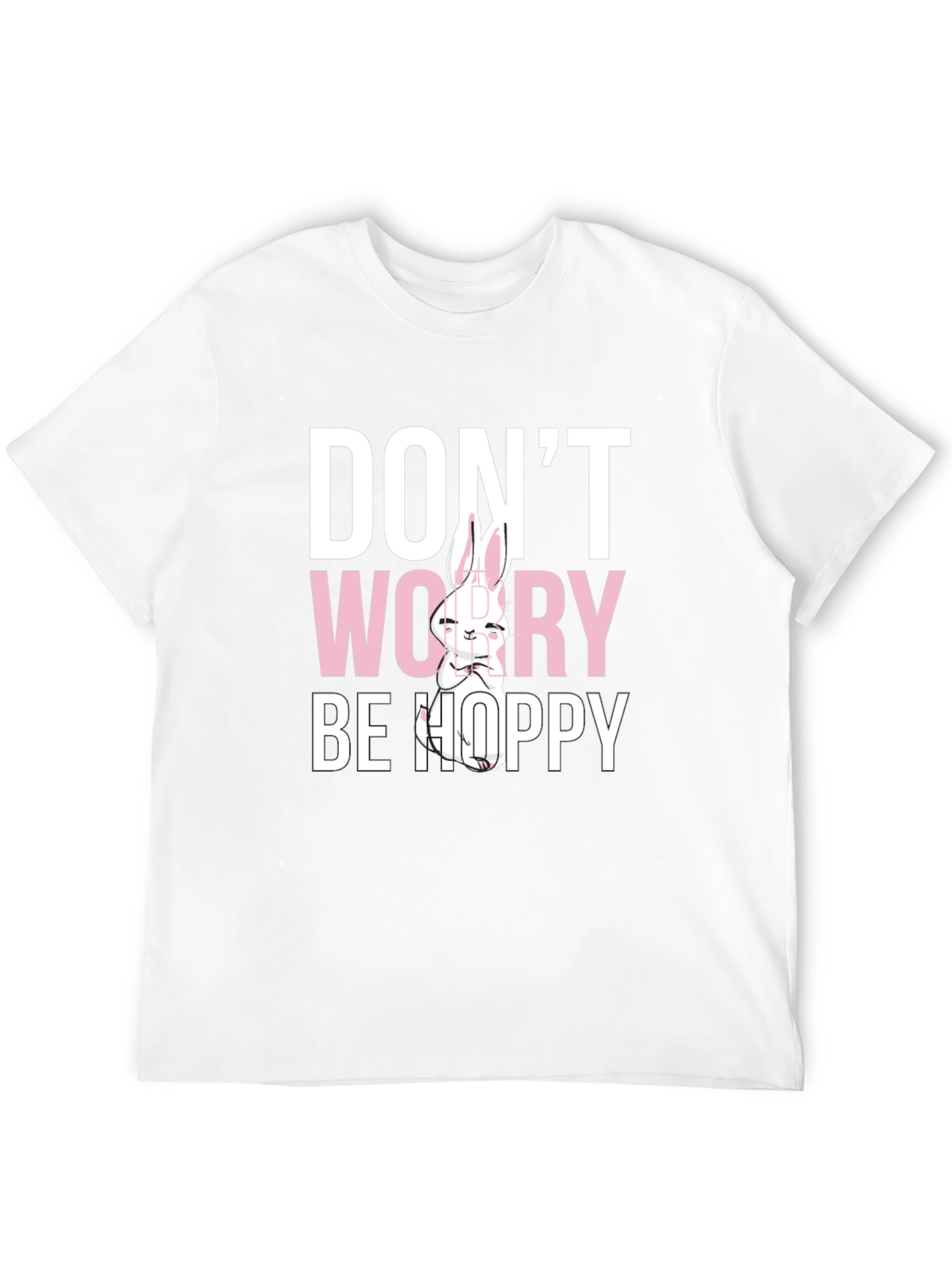 Dont Worry Be Hoppy Easter T-Shirt