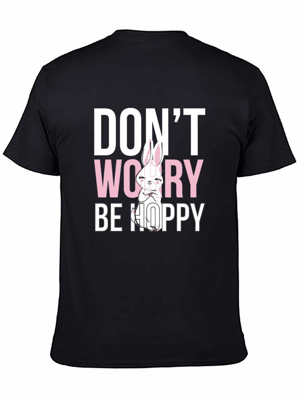 Dont Worry Be Hoppy Easter T-Shirt