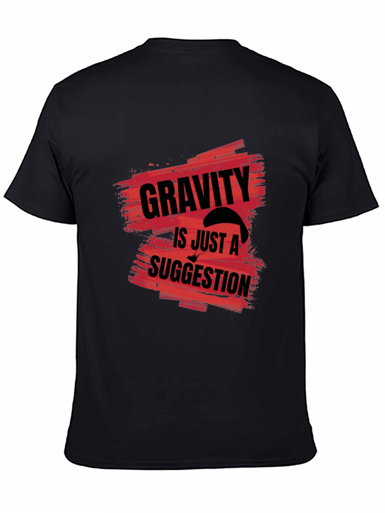 Gravity is Just a Suggestion Black Graphic Tee