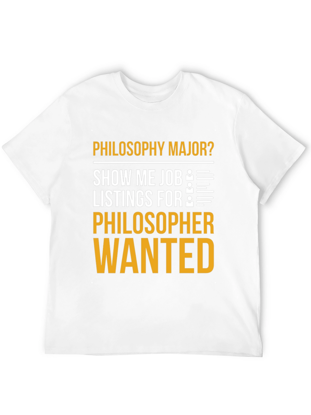 Philosophy Major Humor T-Shirt - Philosopher Wanted