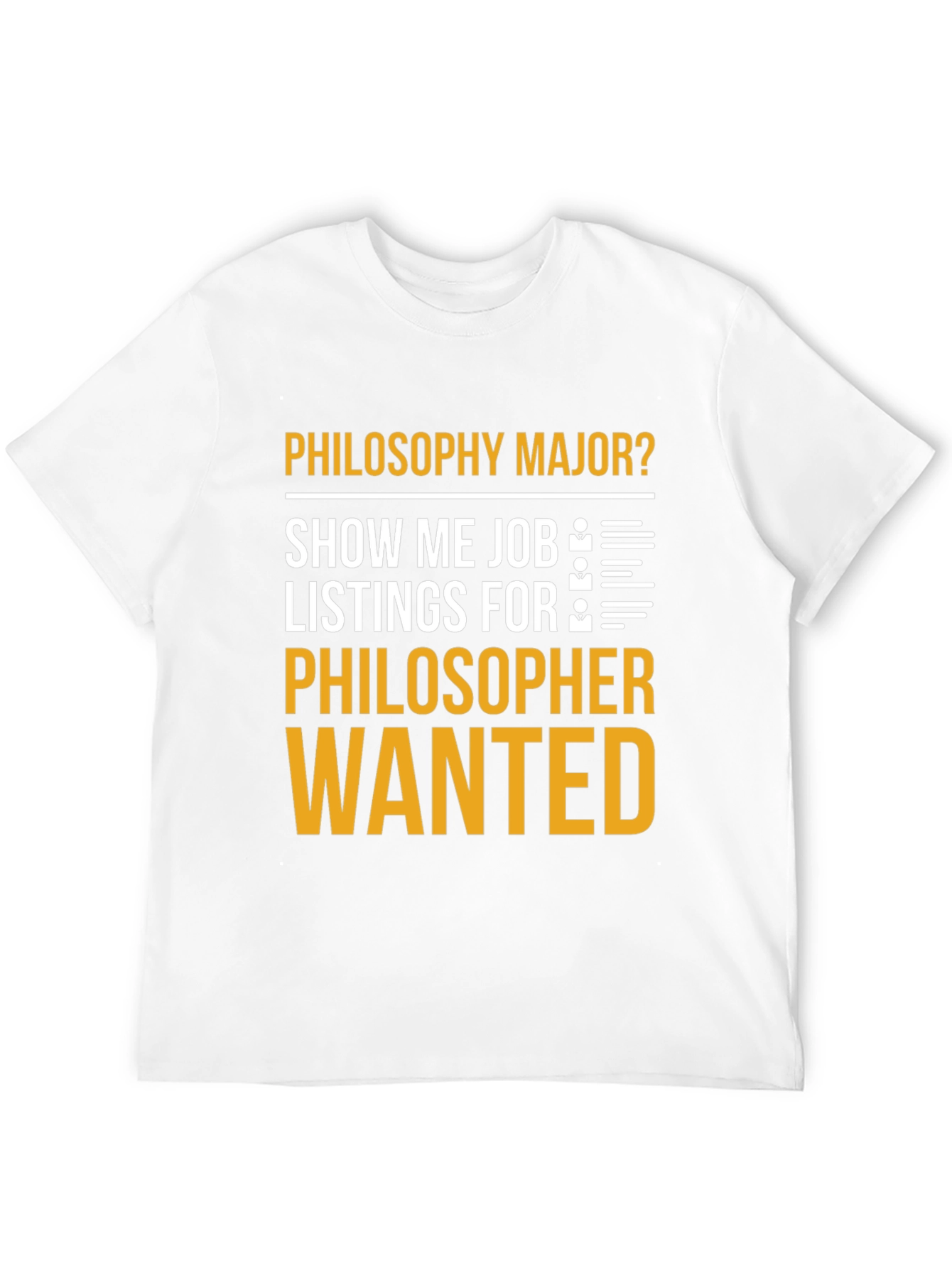 Philosophy Major Humor T-Shirt - Philosopher Wanted