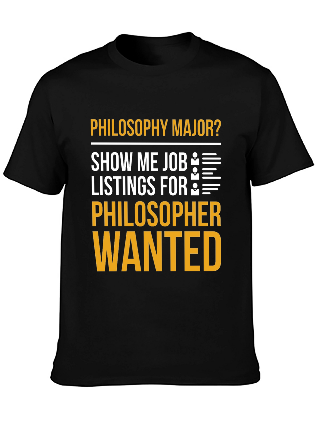 Philosophy Major Humor T-Shirt - Philosopher Wanted