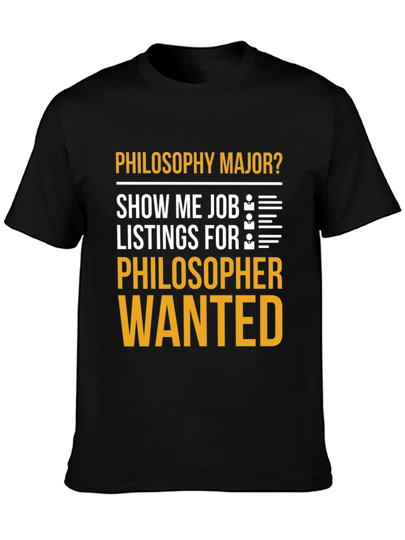 Philosophy Major Humor T-Shirt - Philosopher Wanted