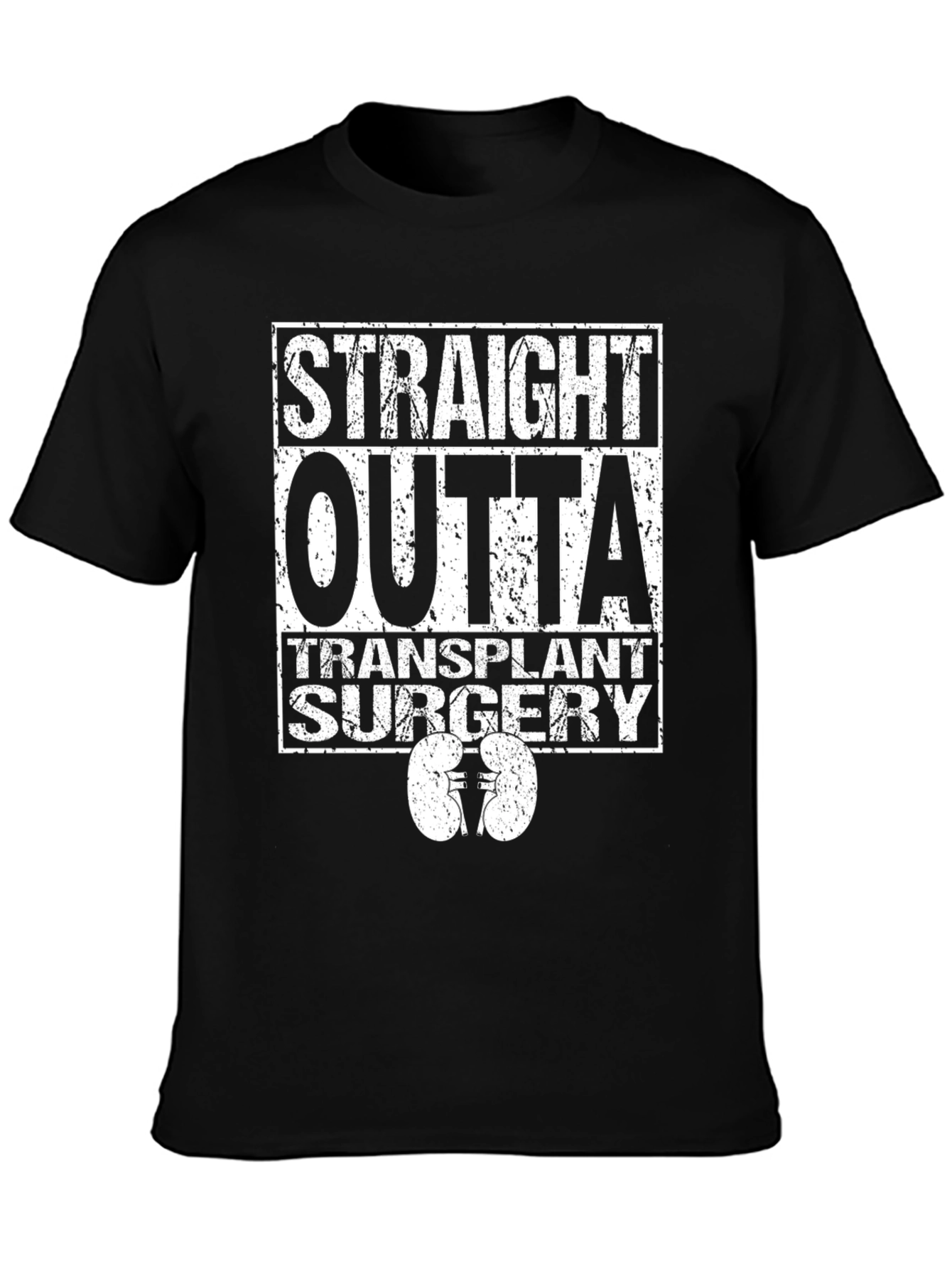 Straight Outta Transplant Surgery Graphic T-Shirt