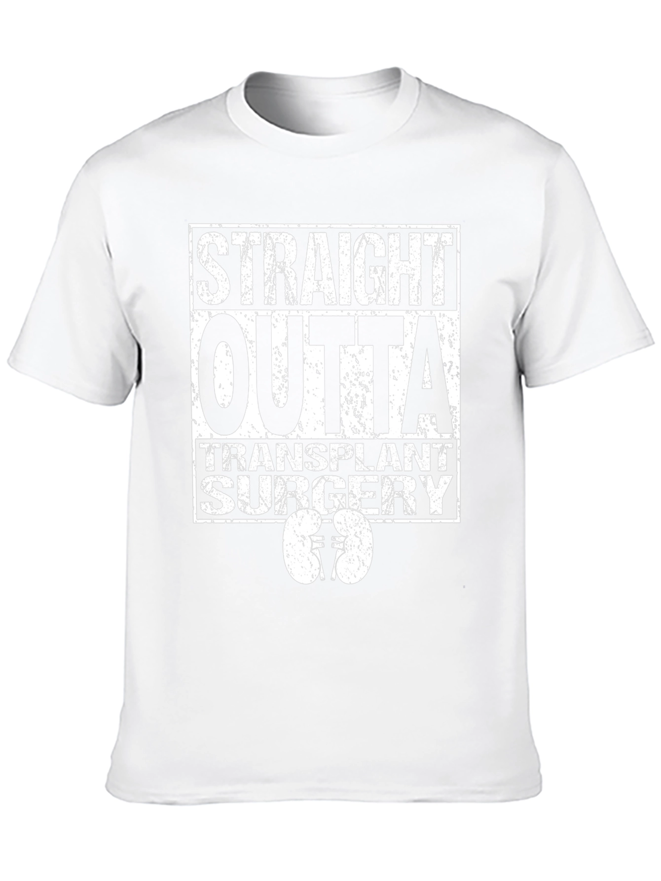 Straight Outta Transplant Surgery Graphic T-Shirt