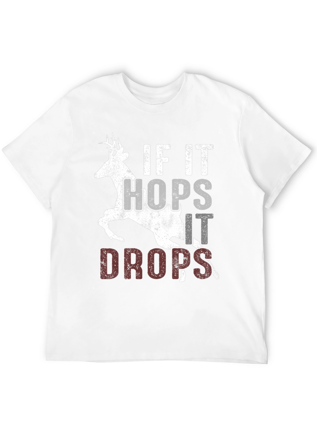 If It Hops It Drops Hunting Tee