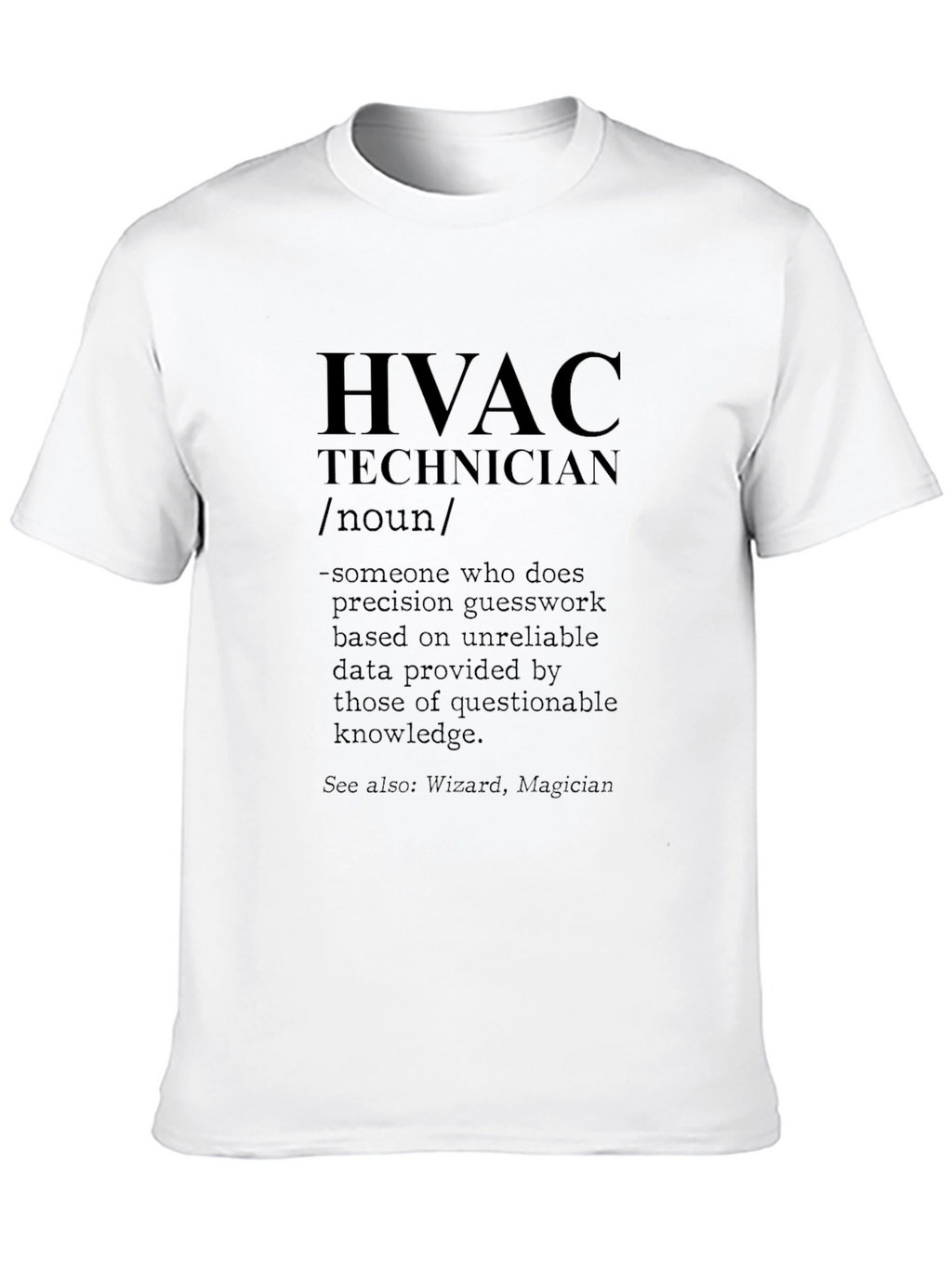 HVAC Technician Funny Definition Black T-Shirt