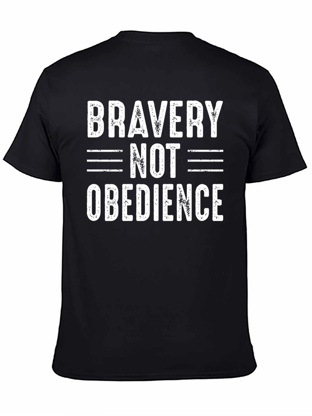Bravery Not Obedience T-Shirt - Graphic Tee