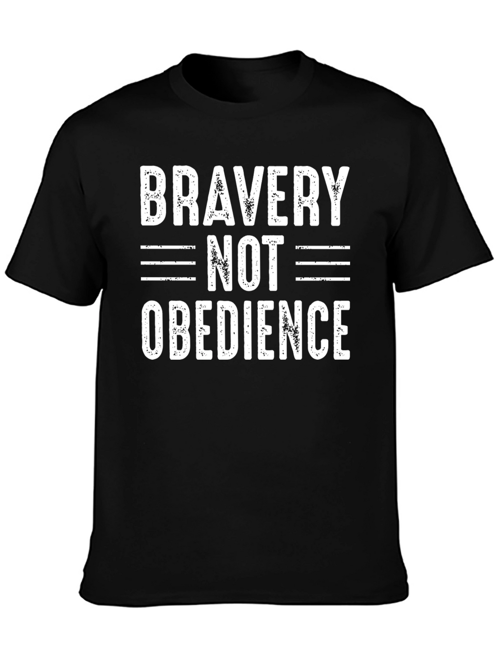Bravery Not Obedience T-Shirt - Graphic Tee