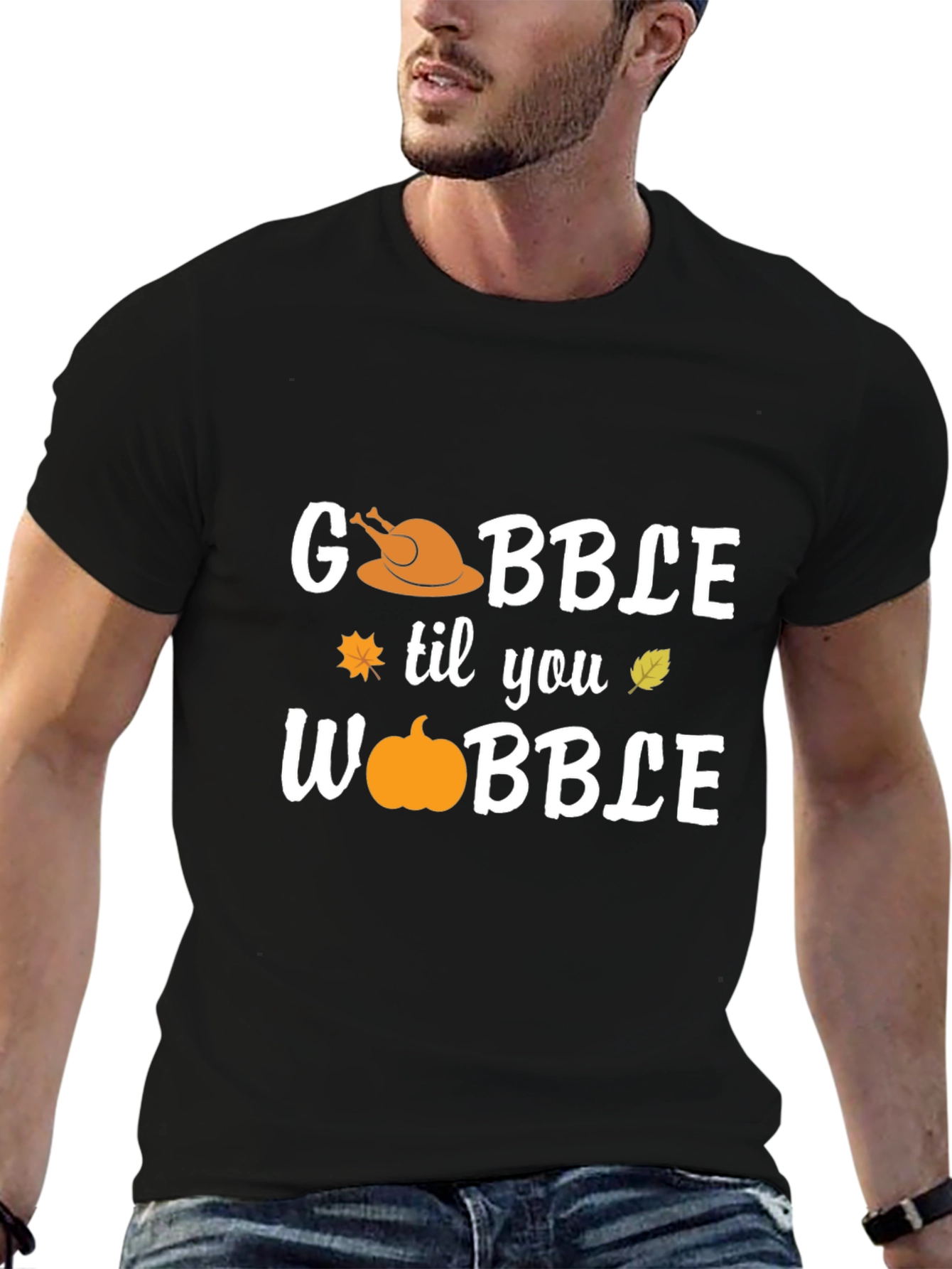 Gobble Til You Wobble Thanksgiving T-Shirt