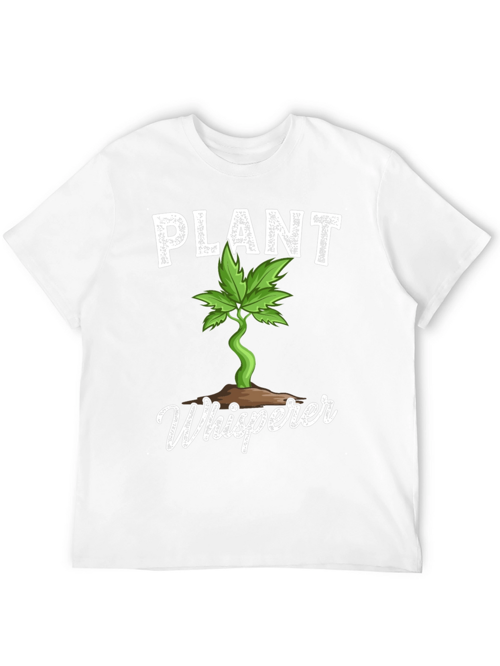 Plant Whisperer Graphic Tee - Gardener T-Shirt