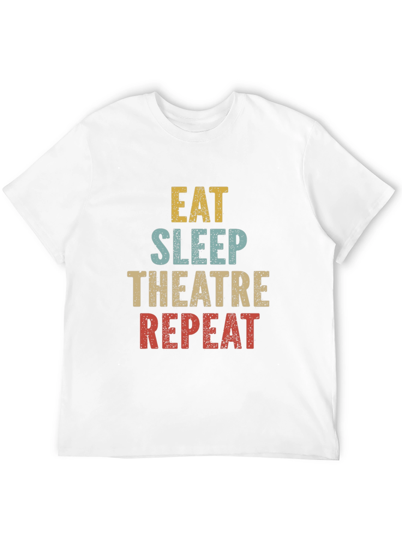 Eat Sleep Theatre Repeat T-Shirt