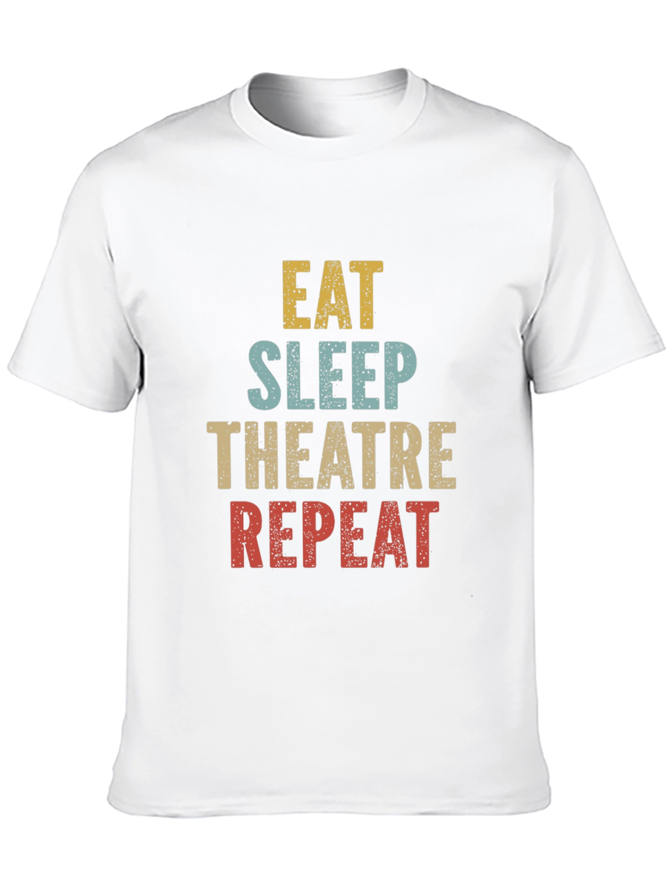 Eat Sleep Theatre Repeat T-Shirt