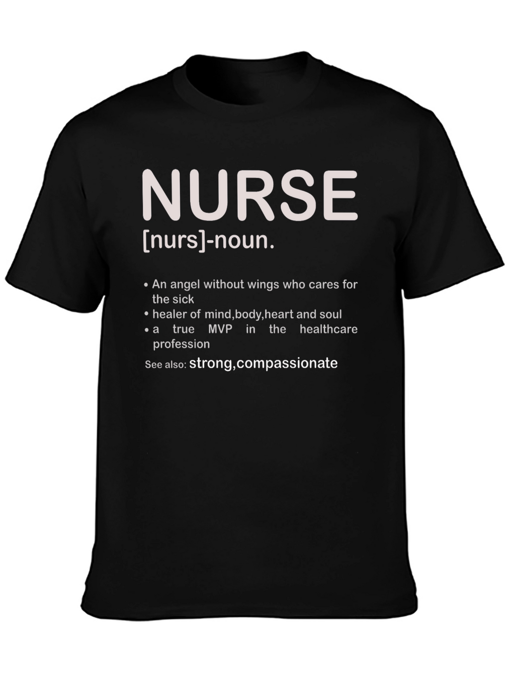 Nurse Definition T-Shirt - Healthcare Hero Tee