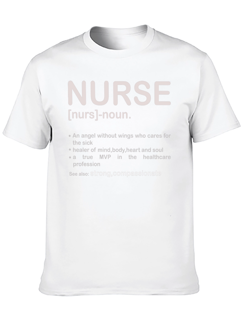 Nurse Definition T-Shirt - Healthcare Hero Tee