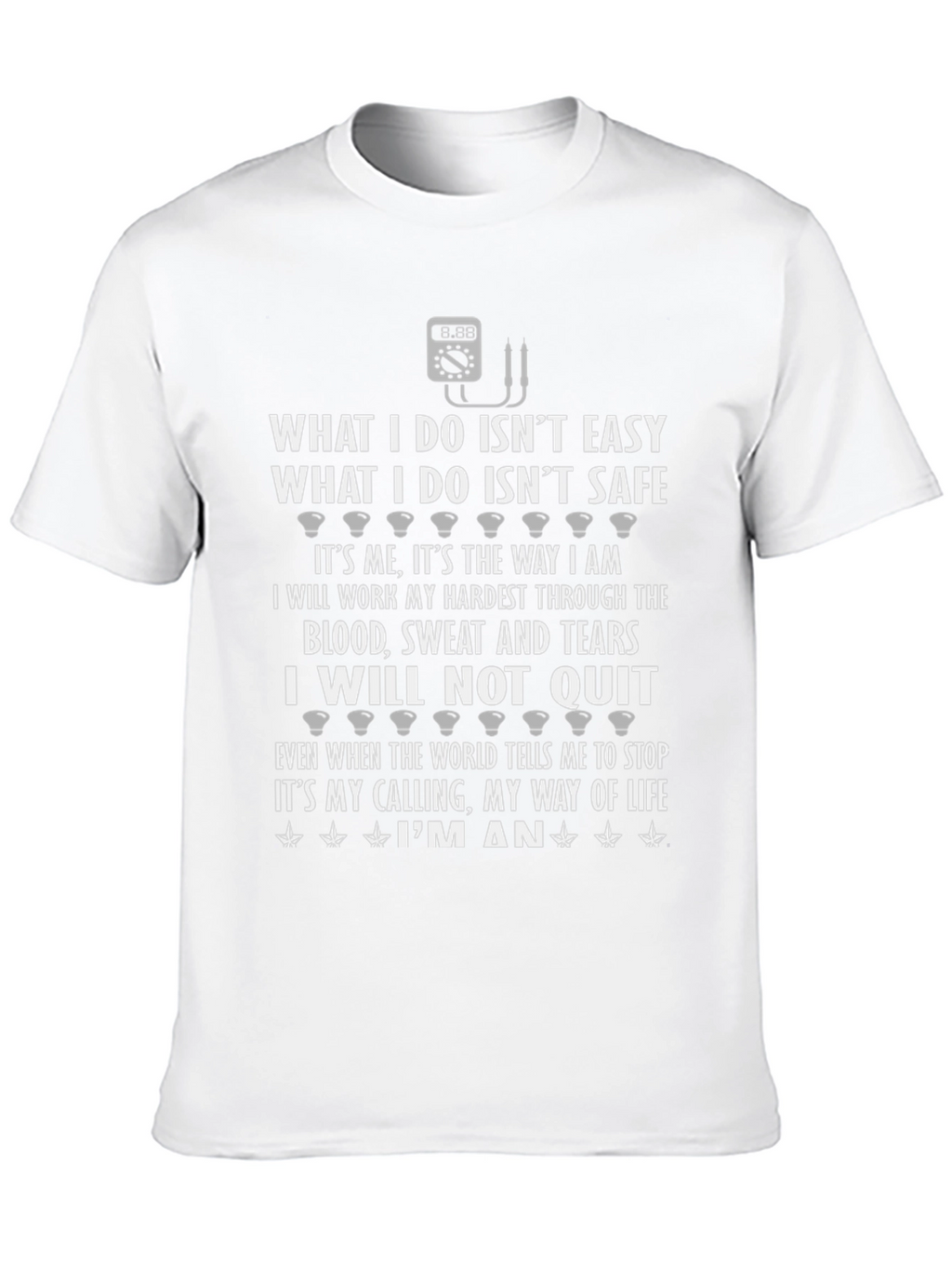 Electricians Calling Graphic Tee - Hard Work Dedication