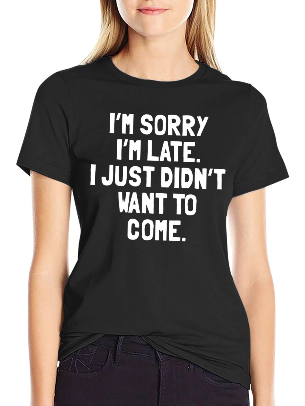 Funny Im Late Graphic Tee