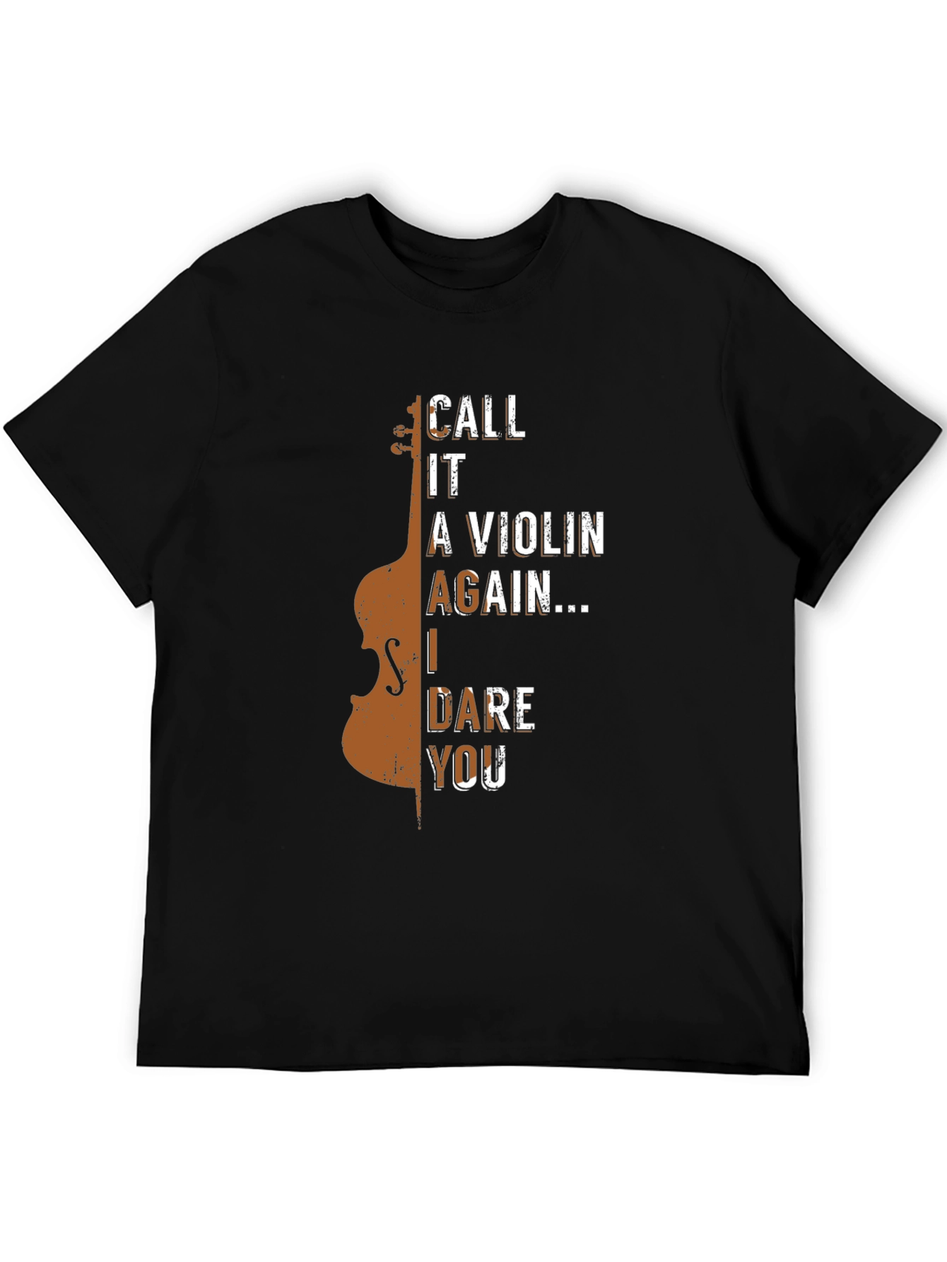Call It A Violin Again T-Shirt