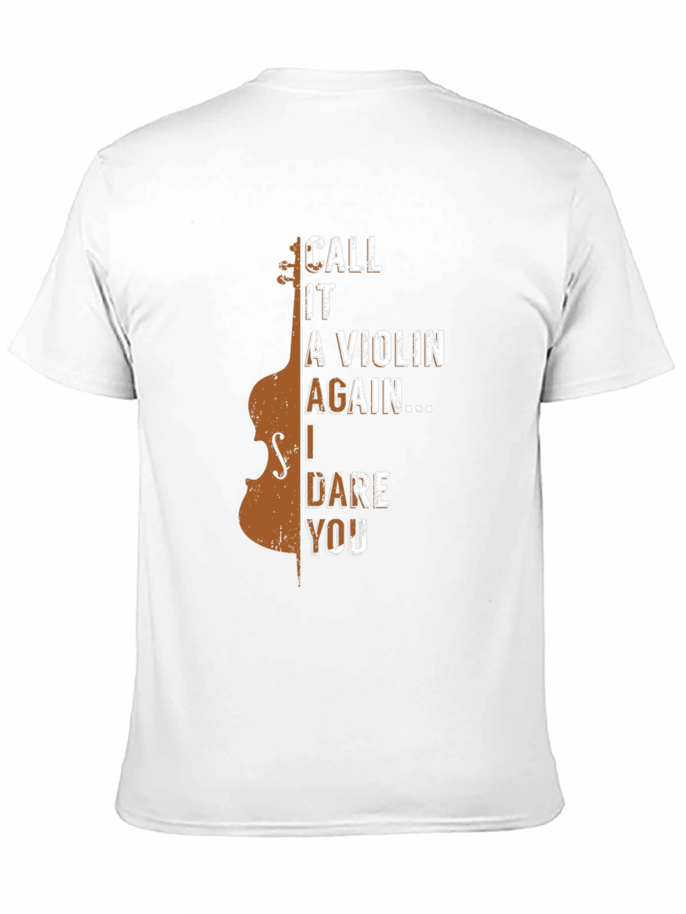 Call It A Violin Again T-Shirt