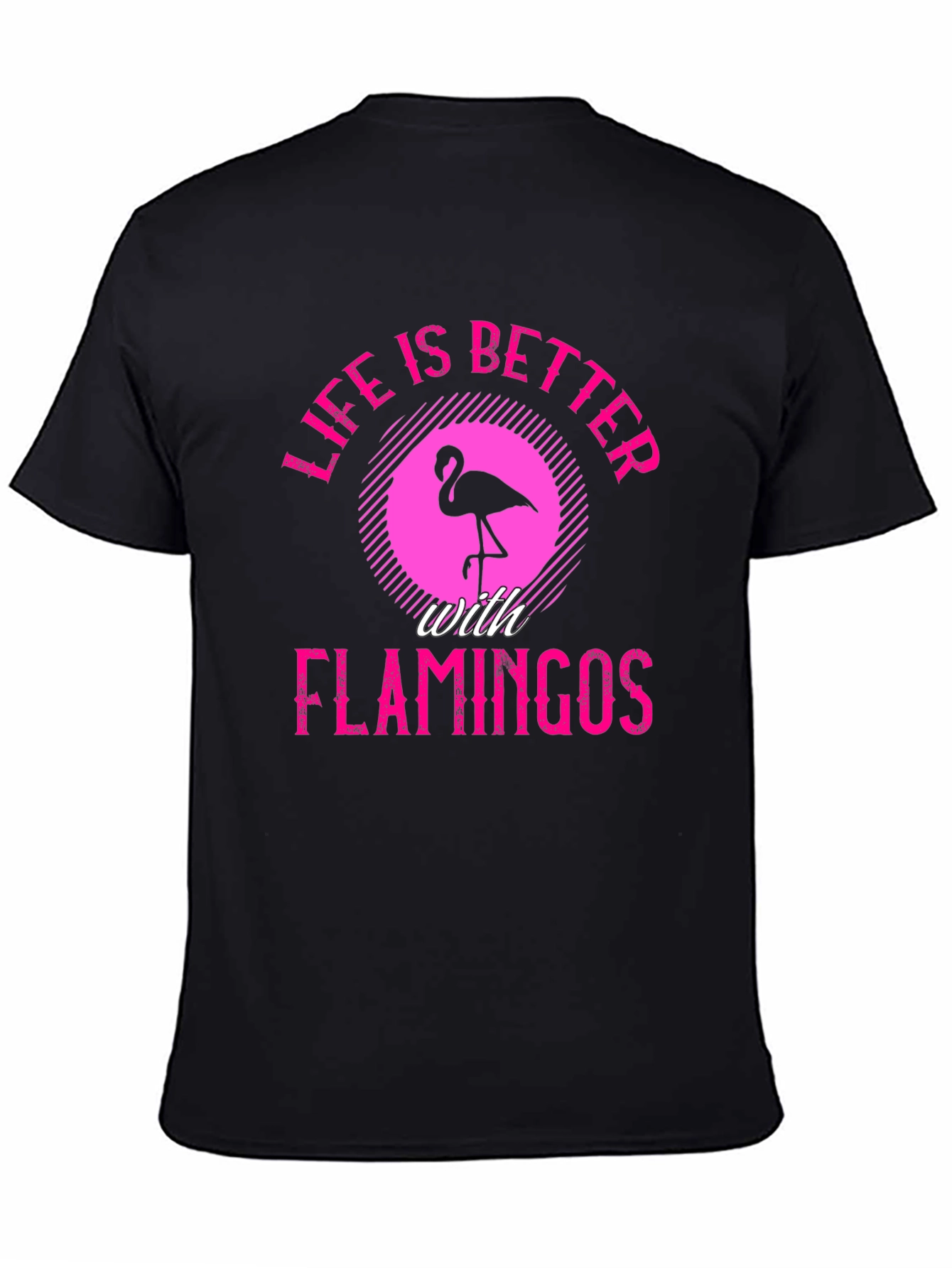 Life is Better with Flamingos Black T-Shirt