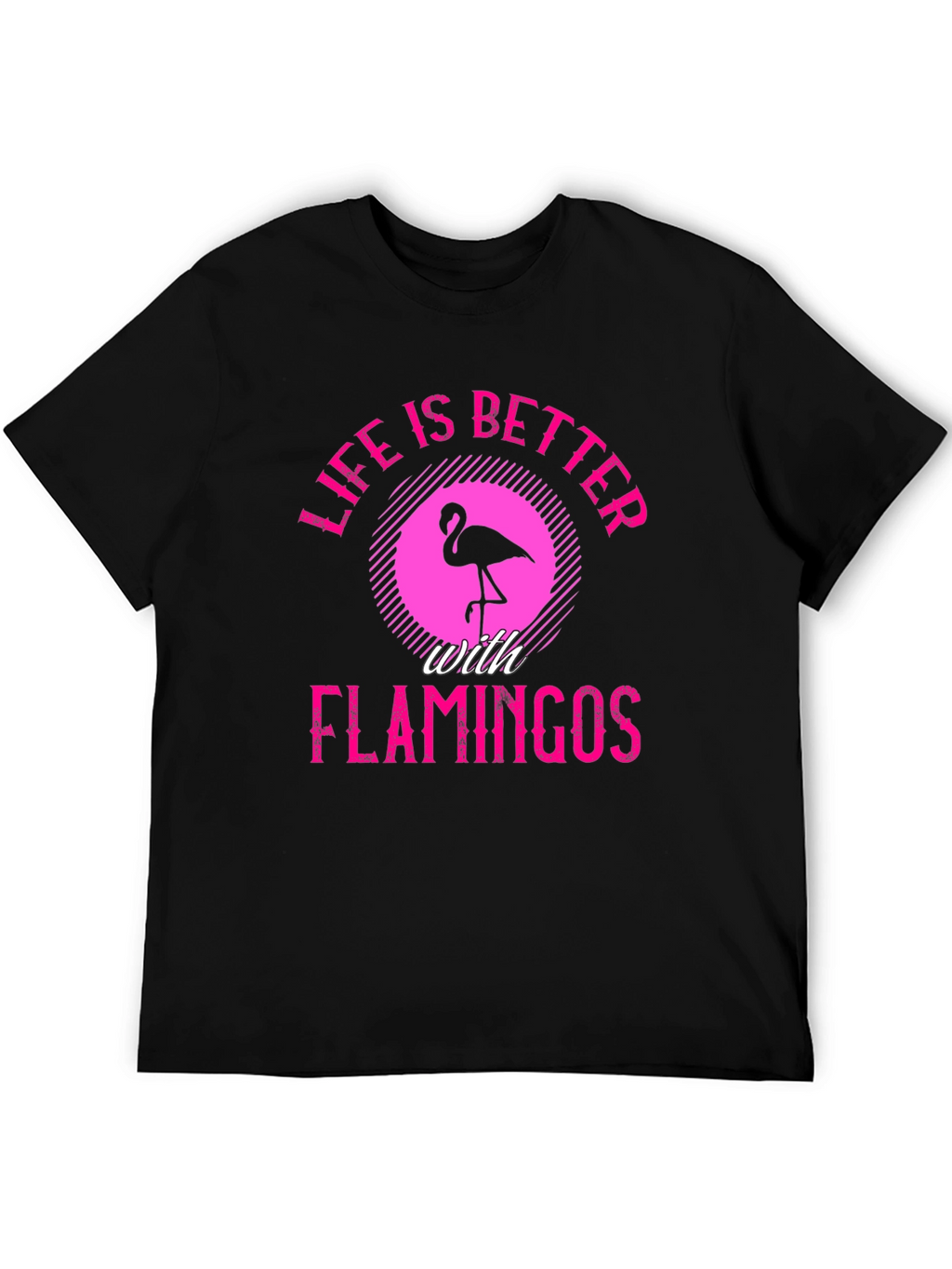 Life is Better with Flamingos Black T-Shirt
