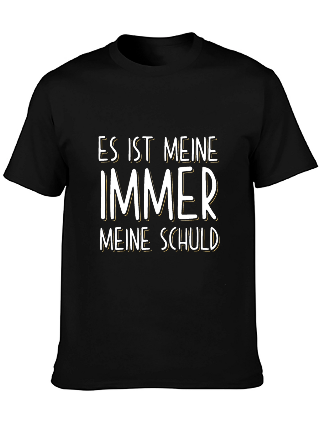 Mens Black T-Shirt: Es Ist Immer Meine Schuld Graphic